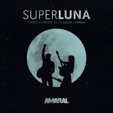 Superluna 2 CD + DVD Amaral en SMFSTORE