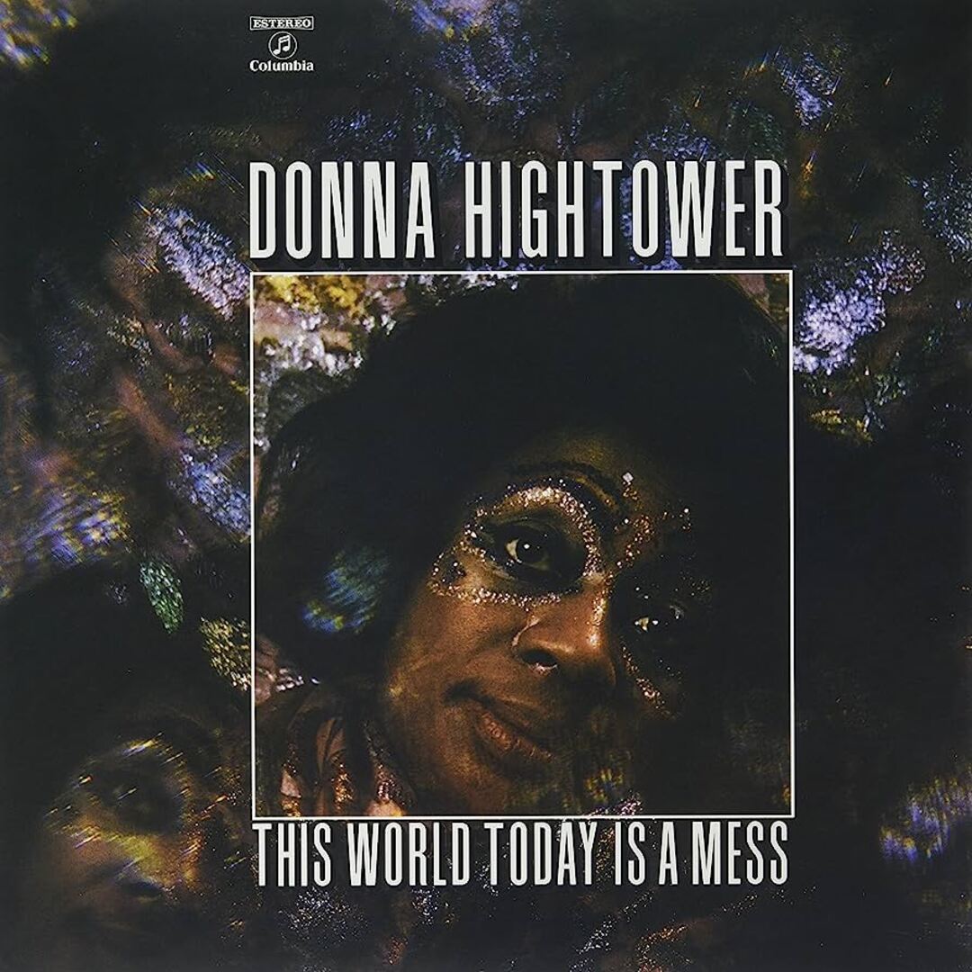 This world today is a mess. Remasterizado Vinilo Donna Hightower en Smfstore