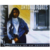 Antonio Flores 10 Años (La Leyenda De Un Artista) 2CDs+DVD en SMFSTORE