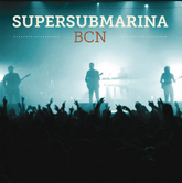 BCN directo Barcelona 30/01/2014 3 LPs Supersubmarina en Smfstore