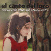 Por mi y por todos mis compañeros El Canto del Loco en SMFSTORE