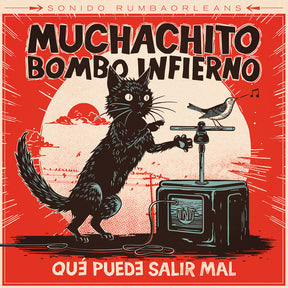 Qué puede salir mal LP Muchachito Bombo Infierno  en Smfstore