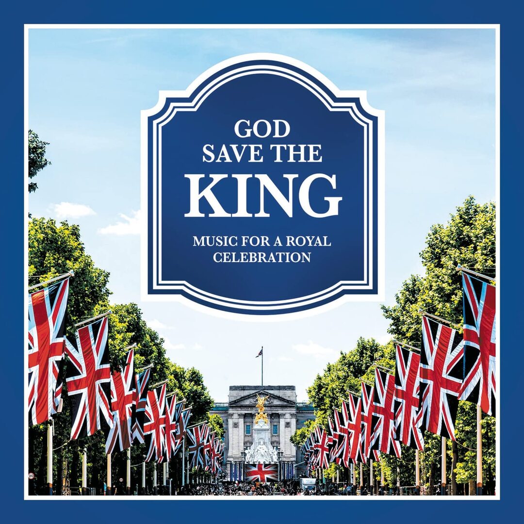 God Save The King - Music for a Royal Celebration 2 Cd´s en Smfstore
