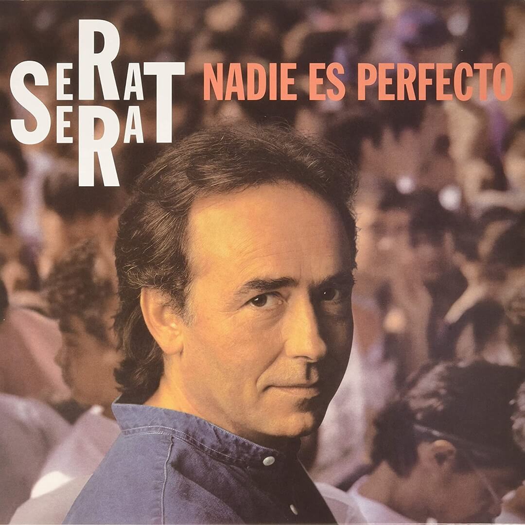 Nadie es perfecto LP Joan Manuel Serrat en Smfstore