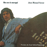 Res no és mesquí CD Joan Manuel Serrat en Smfstore